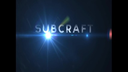 Subcraft Private Server Intro :)