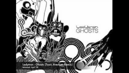 Ladytron - Ghosts (toxic Avenger Mix)