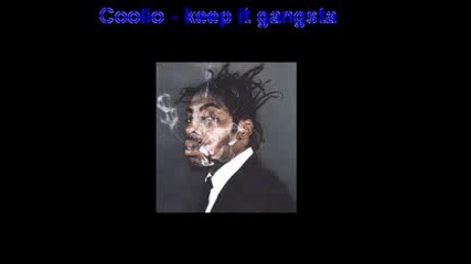 Coolio - Keep It Gangsta