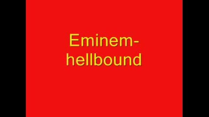 Eminem - Hellbound