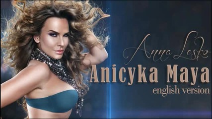 (2013) Anna Lesko - Anicyka Maya