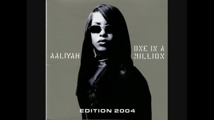 03 - Aaliyah - One In A Million 