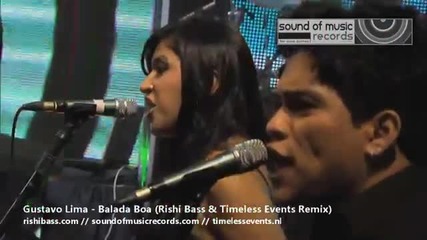Gusttavo Lima - Balada Boa ( Rishi Bass Timeless Events Re