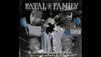 Fatal Family - Fuk Dat Shit (prod.almighty)