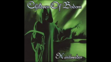 Children of Bodom - Hatebreeder Full Album 1999