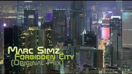 Marc Simz - Forbidden City (original Mix)