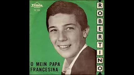 Robertino - O Mein Papa (1962)