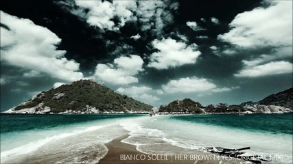 Bianco Soleil - Her Brown Eyes (original Mix)