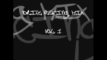Drift Racing Mix Vol.1