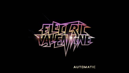 Electric Valentine - Everyone you know [ Mirela Disco Theme Song ]