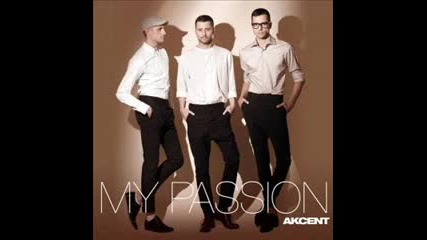 Akcent - My passion