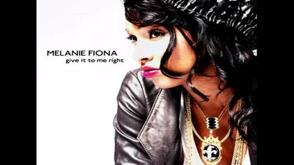 Melanie Fiona - Give It To Me Right (2009) - ( Hight Quality)