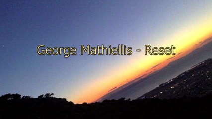 George Mathiellis - Reset (original Mix)