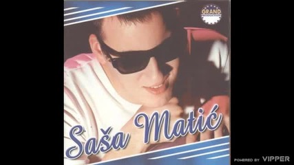 Sasa Matic - Maskara