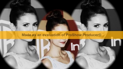 • Nina Dobrev Collab Part •