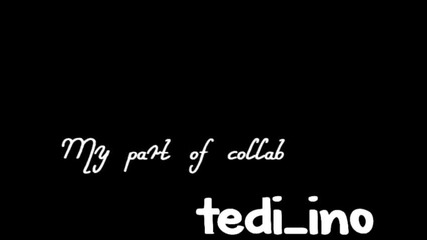 Coleman || I'm into you [collab part]