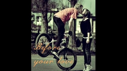 Before your love - Intro