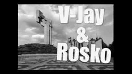 V - Jay & Rosko - За хора като нас 