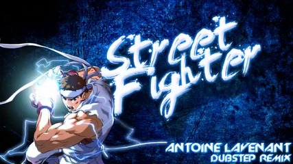 Antoine Lavenant - Street Fighter