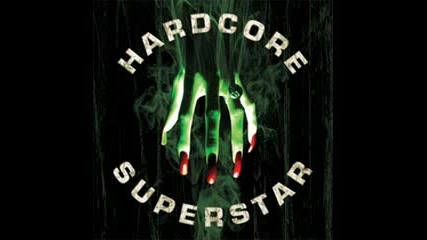 Hardcore Superstar - Take Em All Out