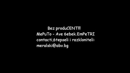 Meputo - Ave 6ebek.wmv