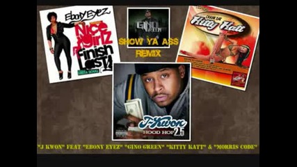J Kwon Feat Ebony Eyez Kitty Katt Gino Green - Shake Ya Ass Remix