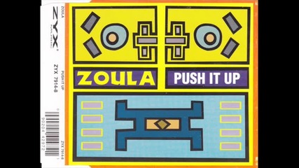 Zoula - Push It Up (radio Edit)