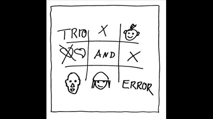 Trio - Out in the Streets