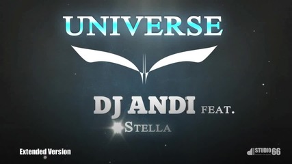 Dj Andi feat. Stella - Universe