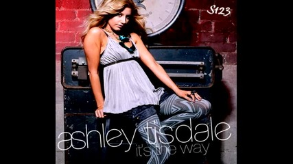 Превод!!! Ashley Tisdale - Its The Way [ New Song ]
