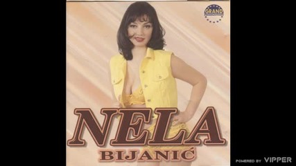 Nela Bijanic - Srecan ti put - (audio) - 1999 Grand Production