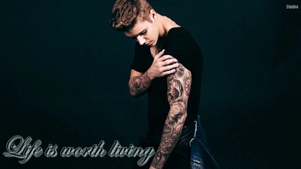 Justin Bieber - Life is worth living