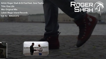 Roger Shah & Dj Feel Feat Zara Taylor - One Life (magic Island Radio 286 Rip)