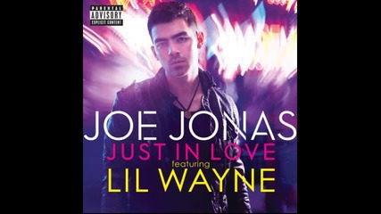 Joe Jonas ft Lil Wayne - Just In Love