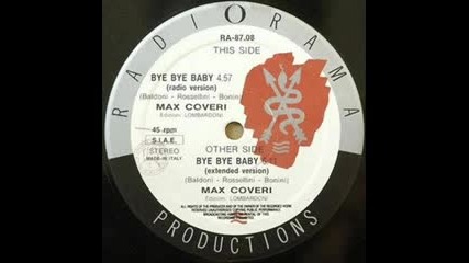 Max Coveri - Bye Bye Baby (1987) 