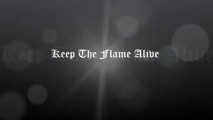 Revolution Renaissance - Keep The Flame Alive - Превод