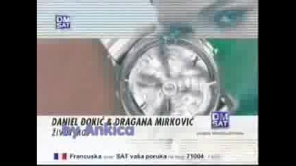 Dragana Mirkovic Daniel Djokic Zivot moj 