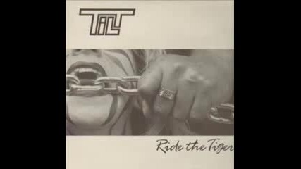 Tilt (uk) - Ride The Tiger