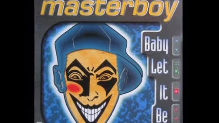 Masterboy - Baby Let It Be 1995