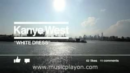 Kanye West - White Dress (2012) .mp4