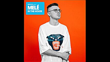 Defected Presents Melé In The House Mix Cd1