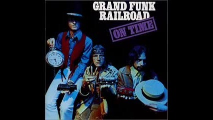 Grand Funk Railroad - On Time 1969 (full Album)