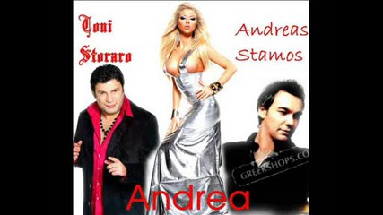 Андреа,  Тони Стораро и Andreas Stamos - Нямам причина,  Бъди щастлива и Ola girizoun (mix)