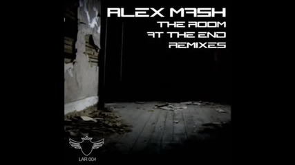 Alex Mash - The Room At The End (extra Dry Remix)