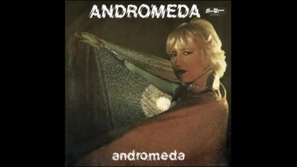 Andromeda - Andromeda 1981 Italia