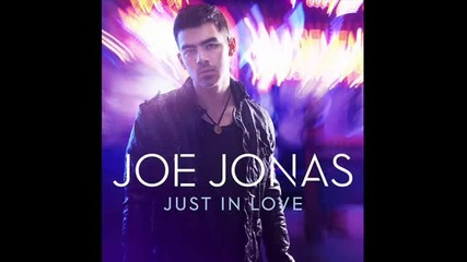 Joe Jonas - Just In Love [hq] + Бг Превод