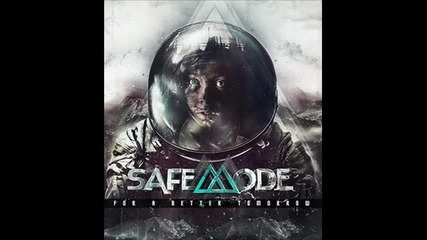 Safemode - As We Fall, We Will Rise Again