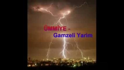 ummiye - gamzeli yarim