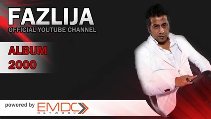 Fazlija - Moj zivot je robija - (audio 2000)