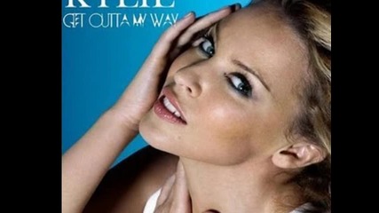 Kylie Minogue - Get Outta My Way ( Paul Harris Remix ) 